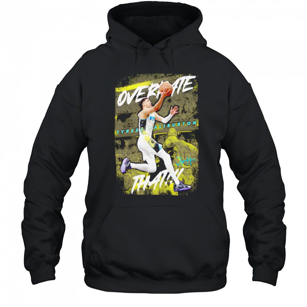 Tyrese Haliburton Overrated that Indiana basketball shirt Hoodie