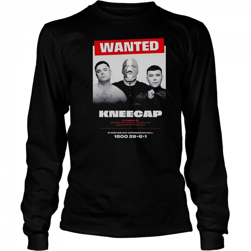 Wanted Kneecap By Order Of British Metropolitan Police Counter-Terror T-Shirt Long Sleeved