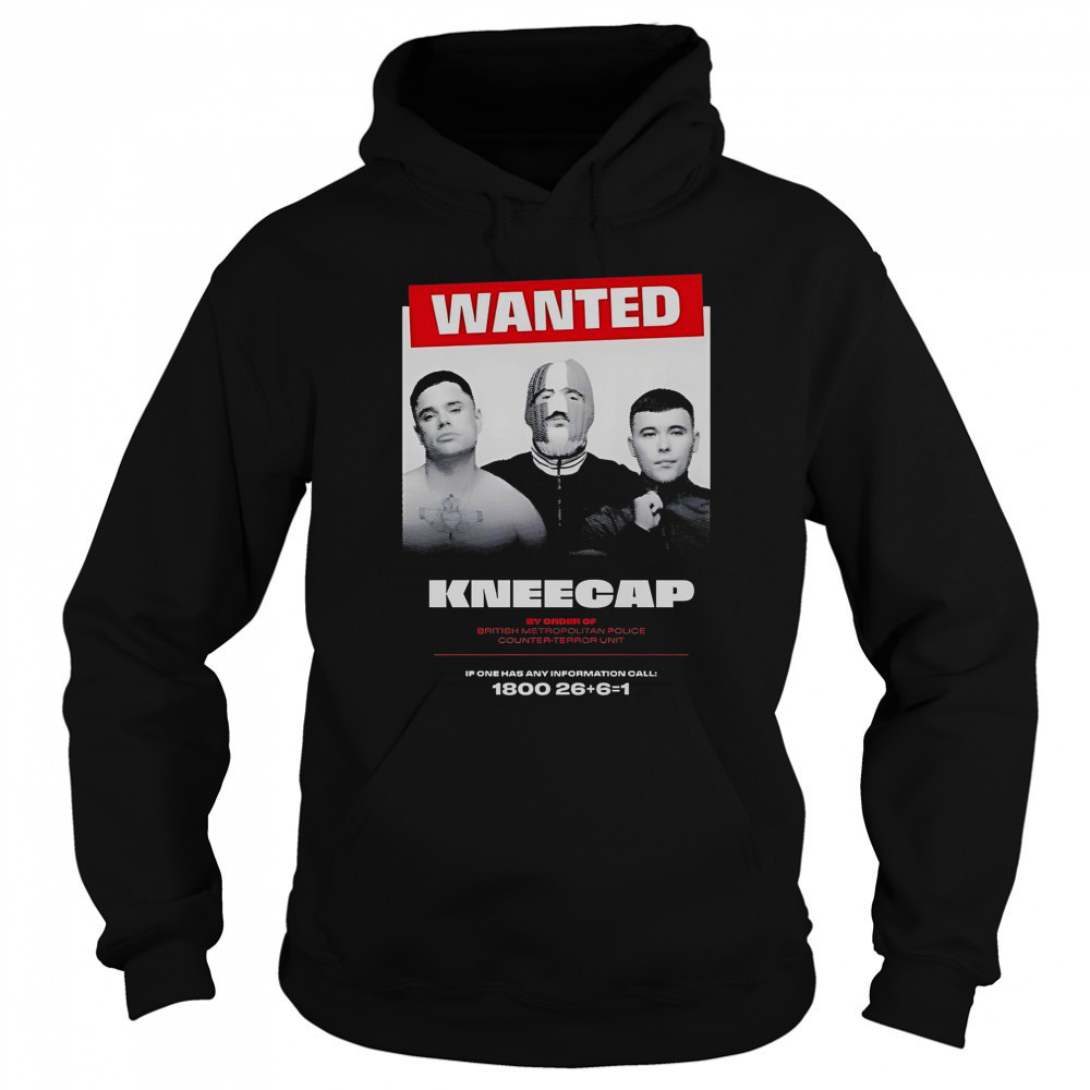 Wanted Kneecap By Order Of British Metropolitan Police Counter-Terror T-Shirt Sweatshirt