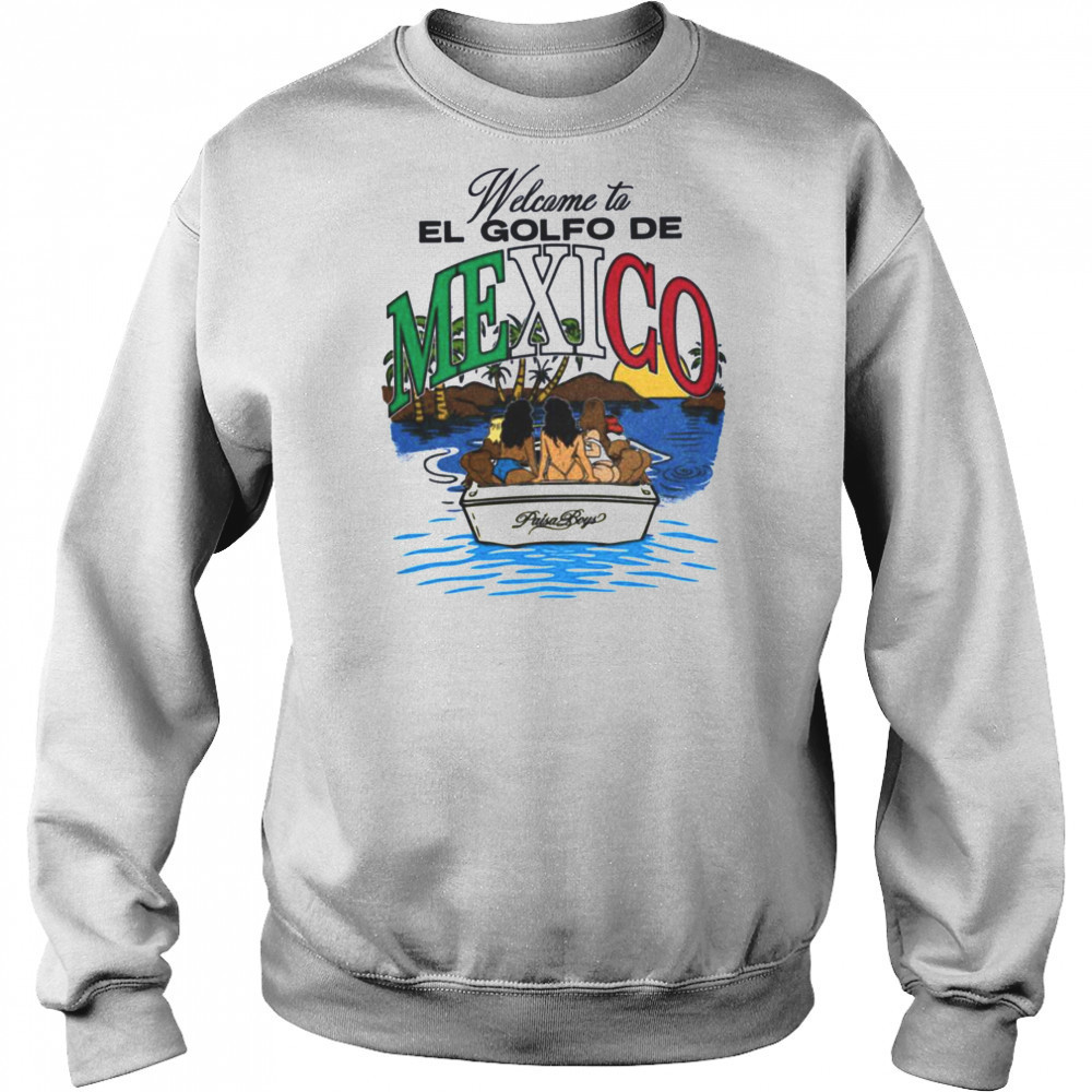 Welcome to El Golfo De Mexico Paisa Boys T Shirt Hoodie