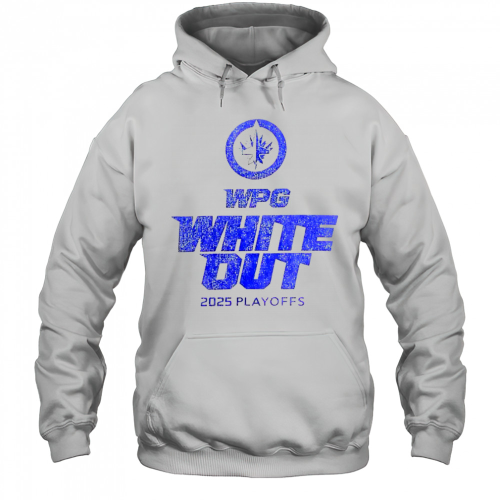 Winnipeg Jets 2025 Playoffs WPG White Out T-Shirt Hoodie