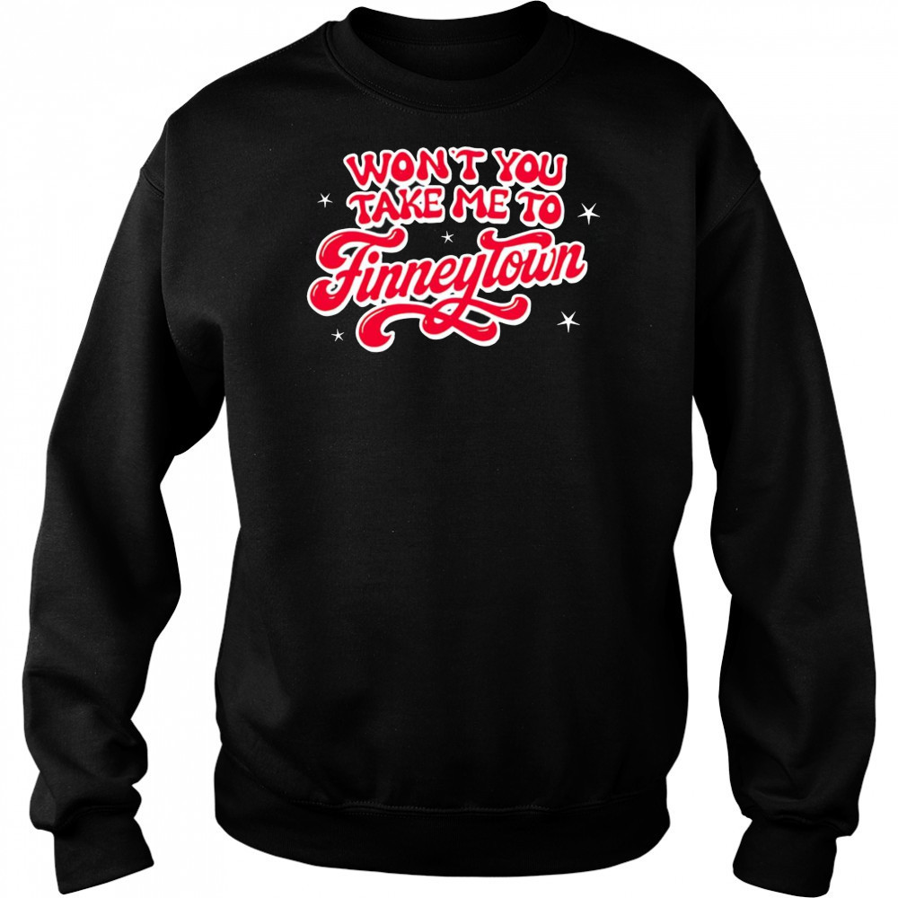 Won’t you take me to Finneytown shirt Hoodie
