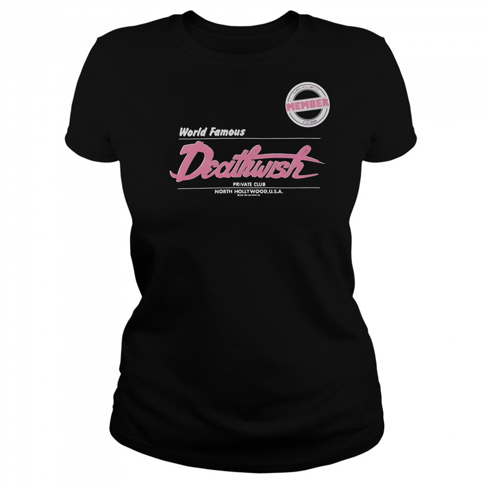World Famous Deathwish Private Club North Hollywood USA T-Shirt Women's T-shirt