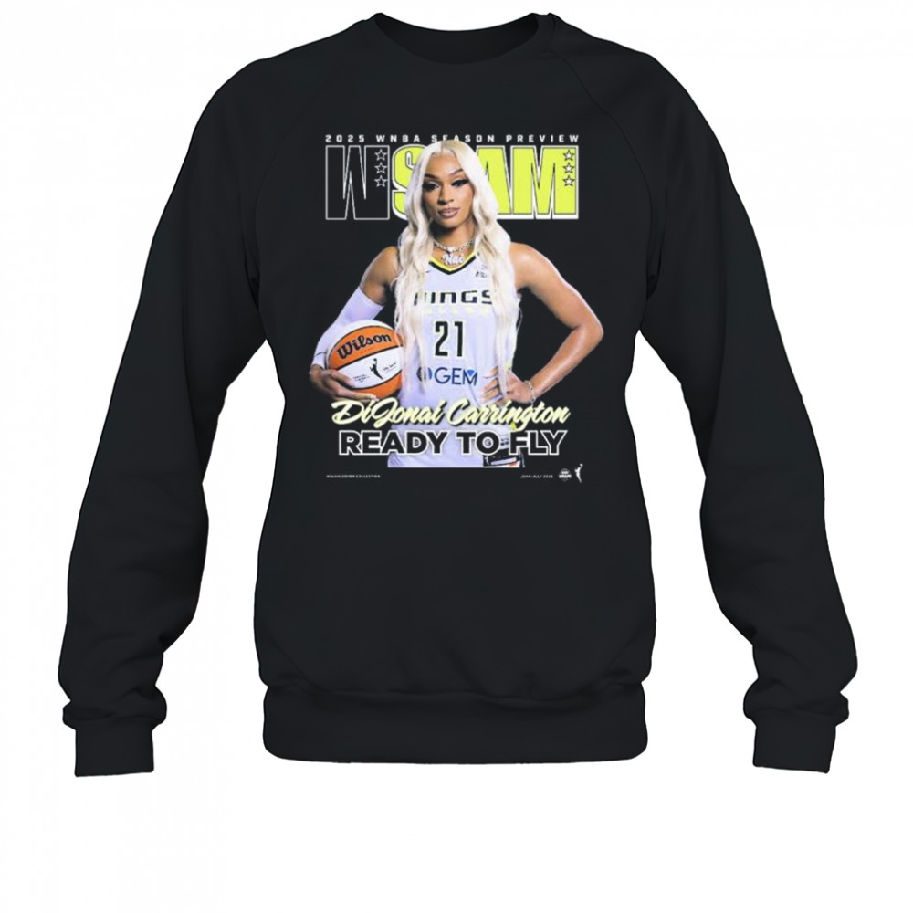 WSLAM Dallas Wings DiJonai Carrington 2025 WNBA Season Preview Ready To Fly t-shirt Sweatshirt