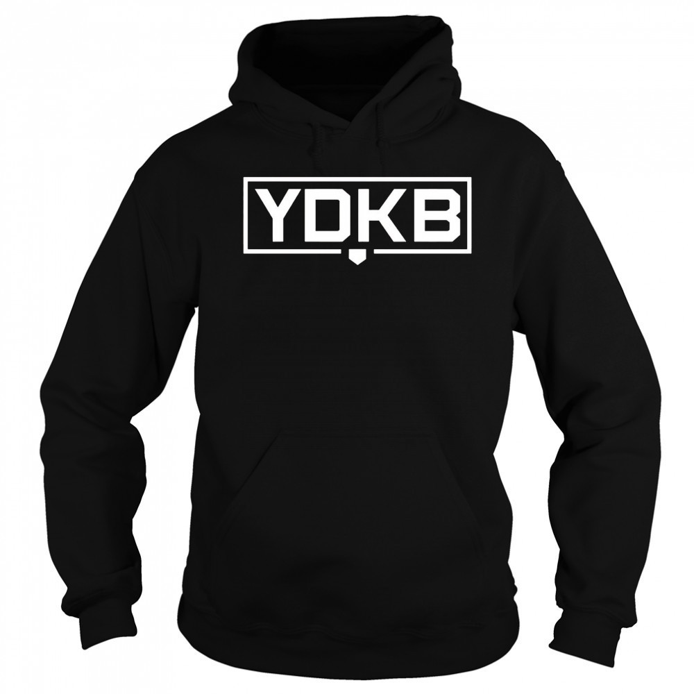 YDKB you don’t know ball shirt Sweatshirt