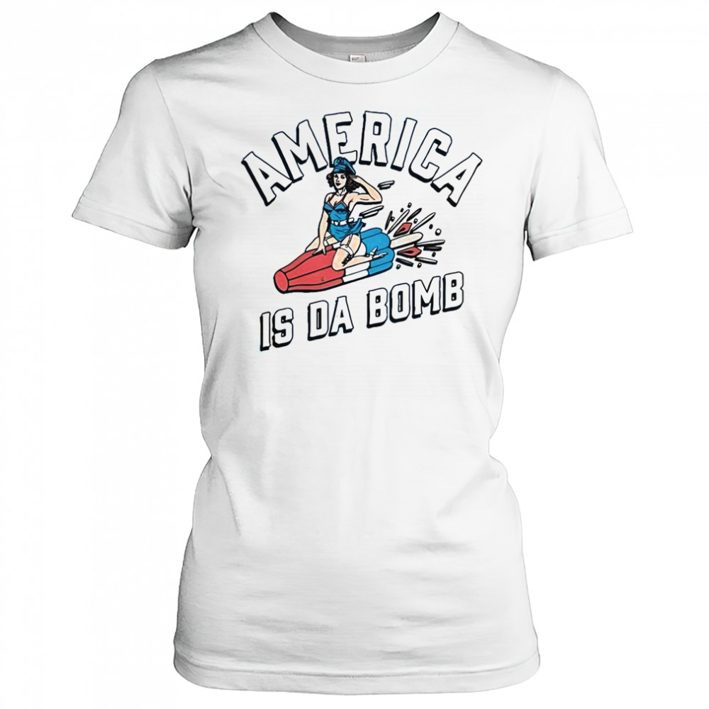 America Is Da Bomb T-Shirt Women's T-shirt