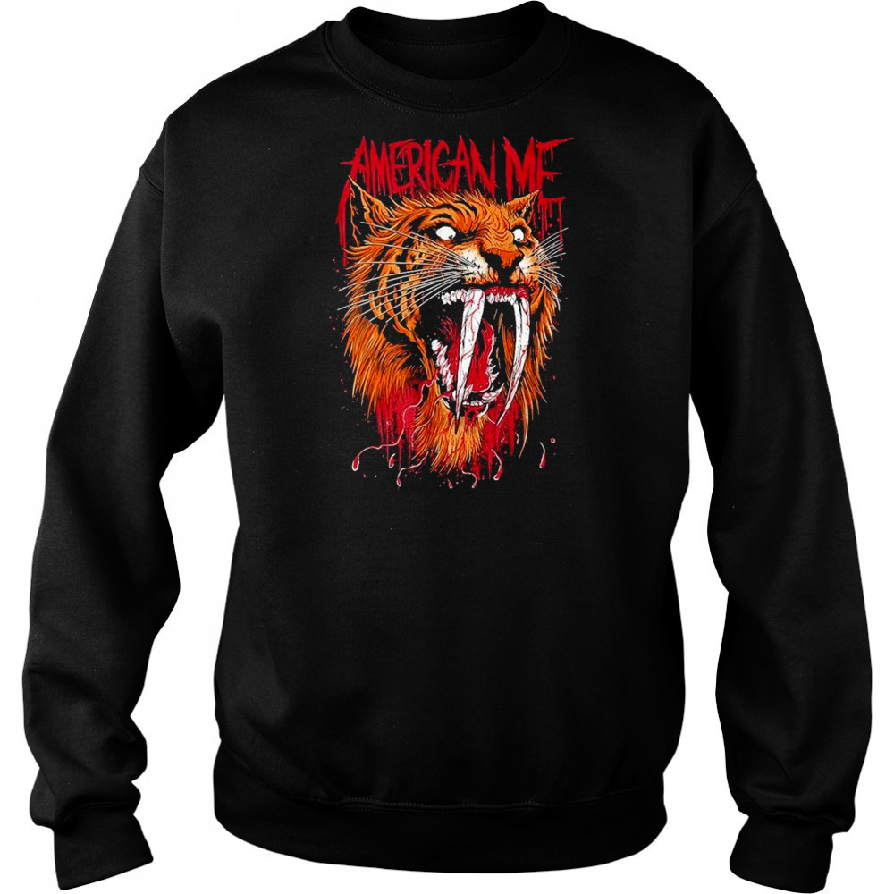 American Me Sabertooth T-shirt Hoodie