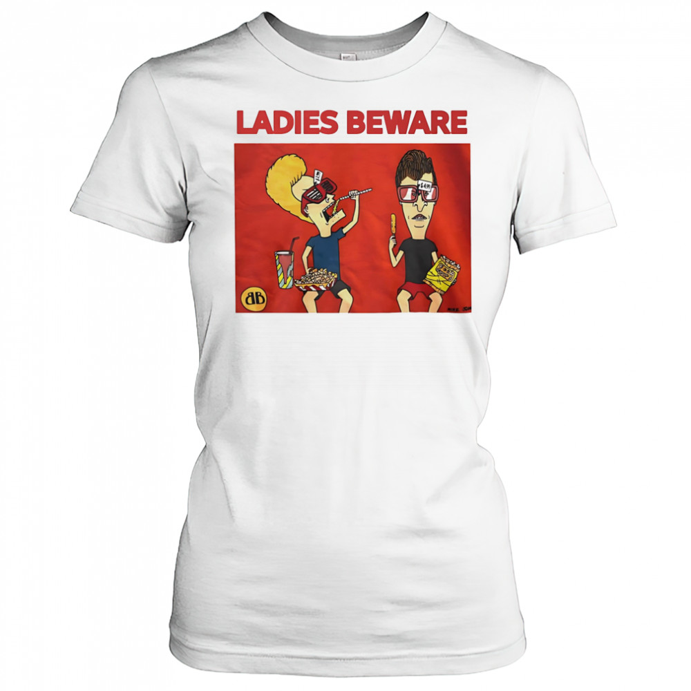 Beavis and Butt-Head ladies beware shirt Women's T-shirt