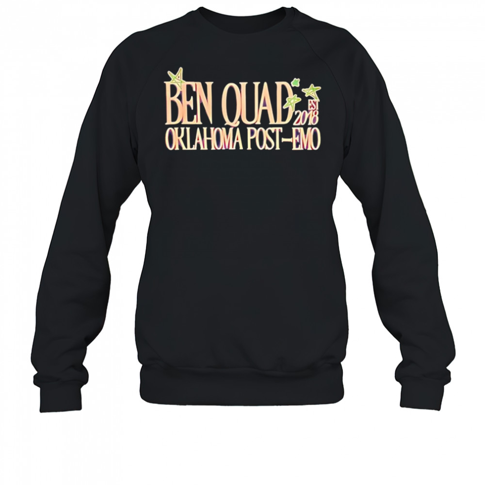 Ben Quad Oklahoma Post Emo shirt Sweatshirt