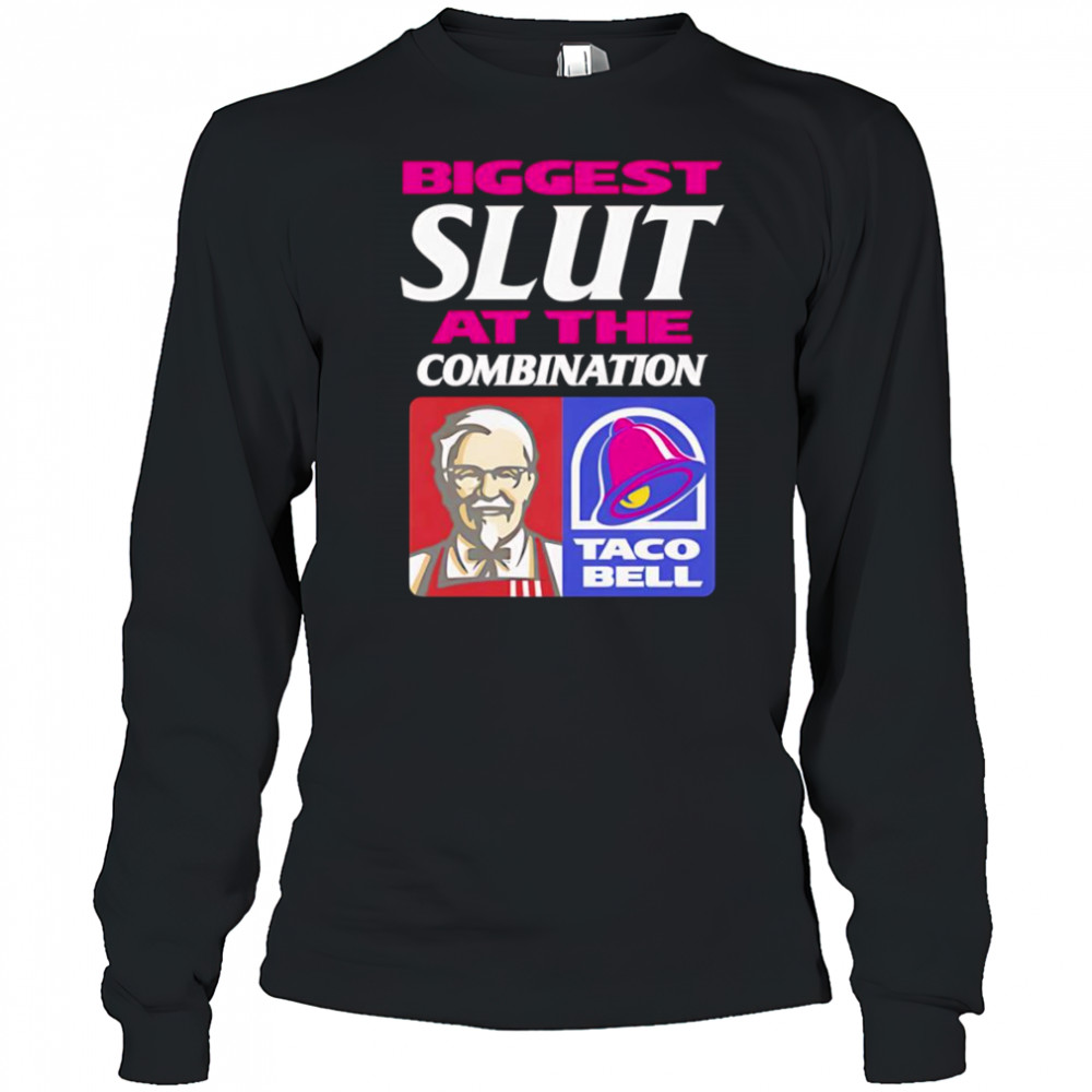Biggest Slut At The Combination shirt Long Sleeved