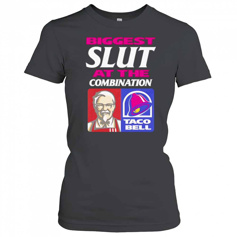 Biggest Slut At The Combination shirt Women's T-shirt