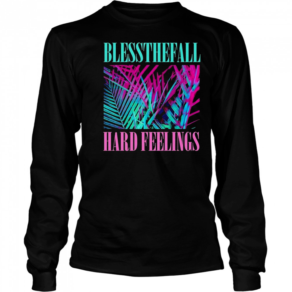 blessthefall Hard Feelings T-shirt Long Sleeved