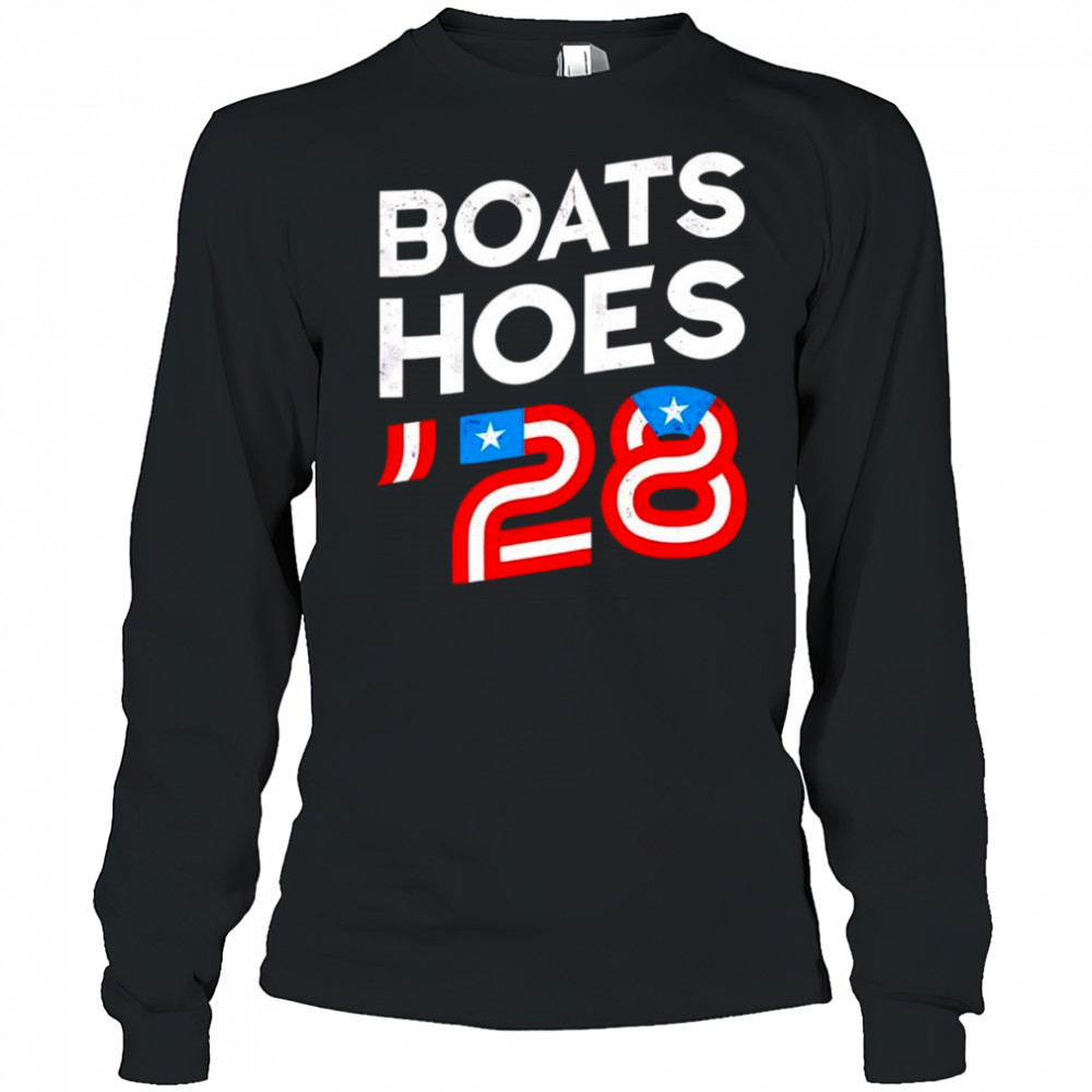 Boats Hoes ’28 shirt Long Sleeved