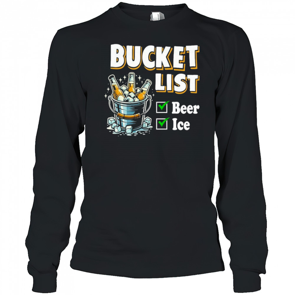 Bucket List Beer Ice T-Shirt Long Sleeved