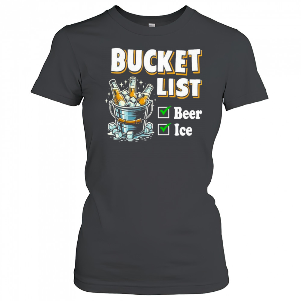 Bucket List Beer Ice T-Shirt Women's T-shirt