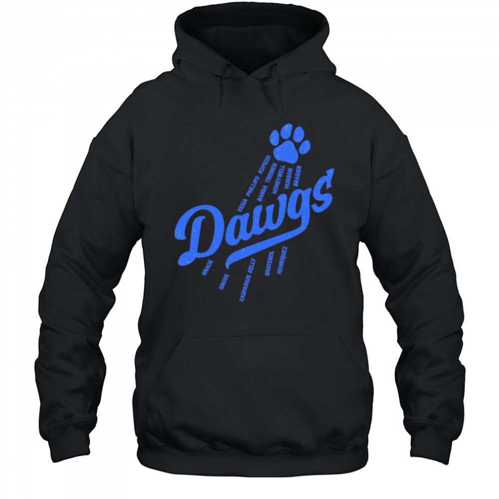 Bullpen Dawgs Los Angeles Dodgers shirt Hoodie