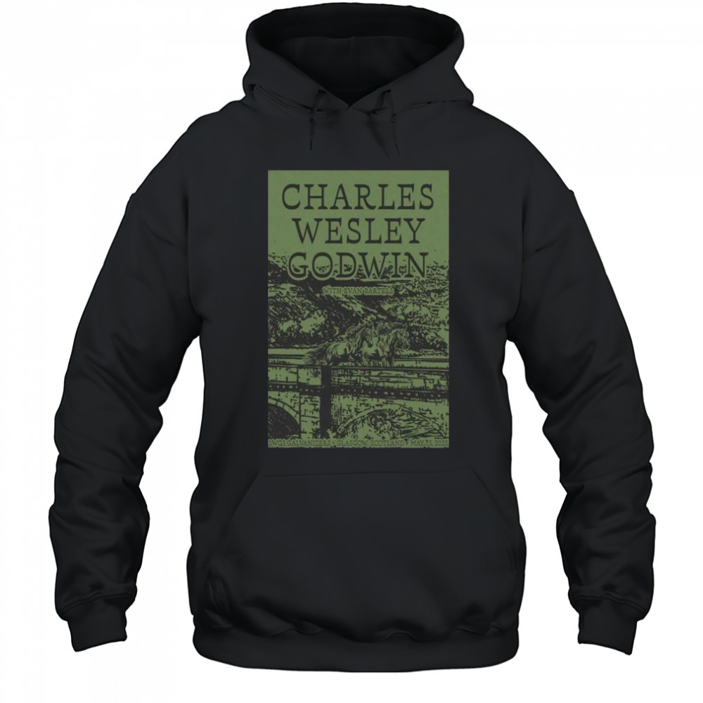 Charles Wesley Godwin SWG3 Galvanizers Glasgow UK May 15 2025 Tour t-shirt Hoodie