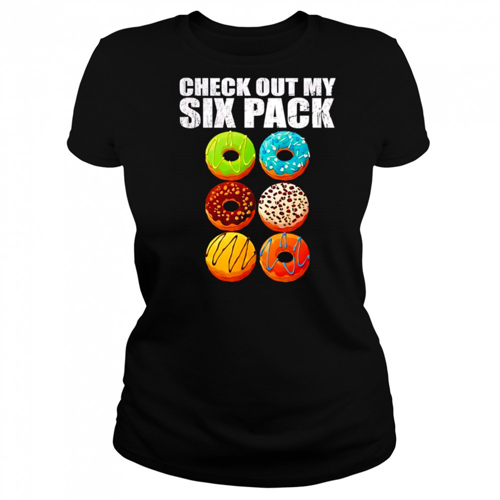Check out my six donuts shirt Women's T-shirt