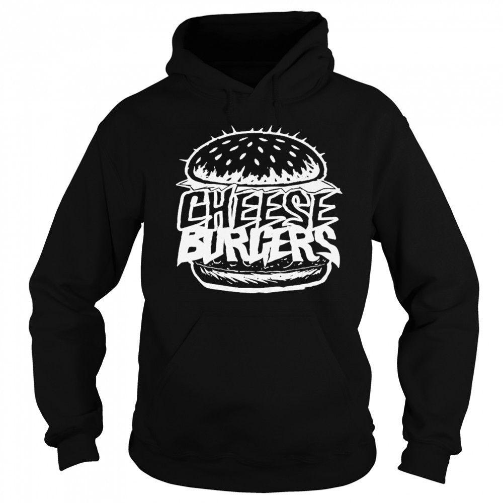 Cheeseburgers Metal T-shirt Sweatshirt
