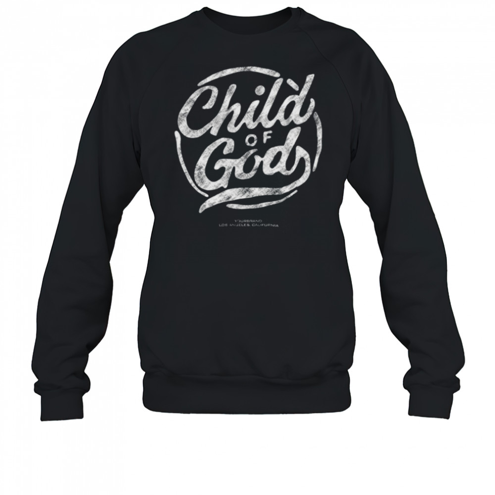 Child of God Graphic Print T Shirt Sweatshirt