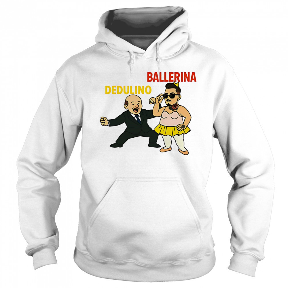 Dedulino Ballerino shirt Sweatshirt