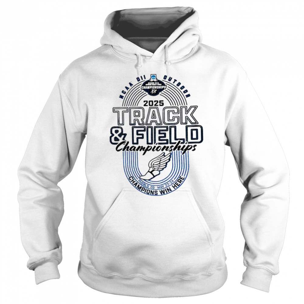 Division II Outdoor Track and Field Championships champions win here shirt Sweatshirt