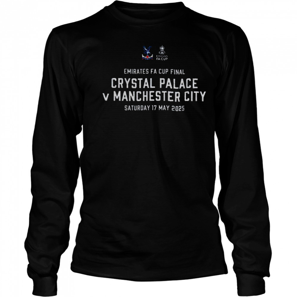 FA Cup Emirates Crystal Palace Final Saturday 17 May 2025 shirt Long Sleeved