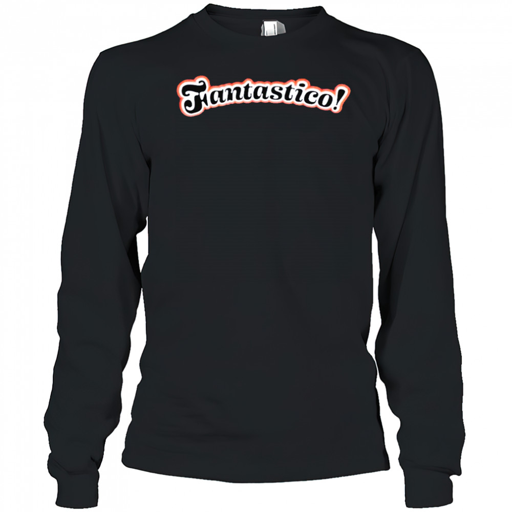 Fantastico! T-Shirt Long Sleeved