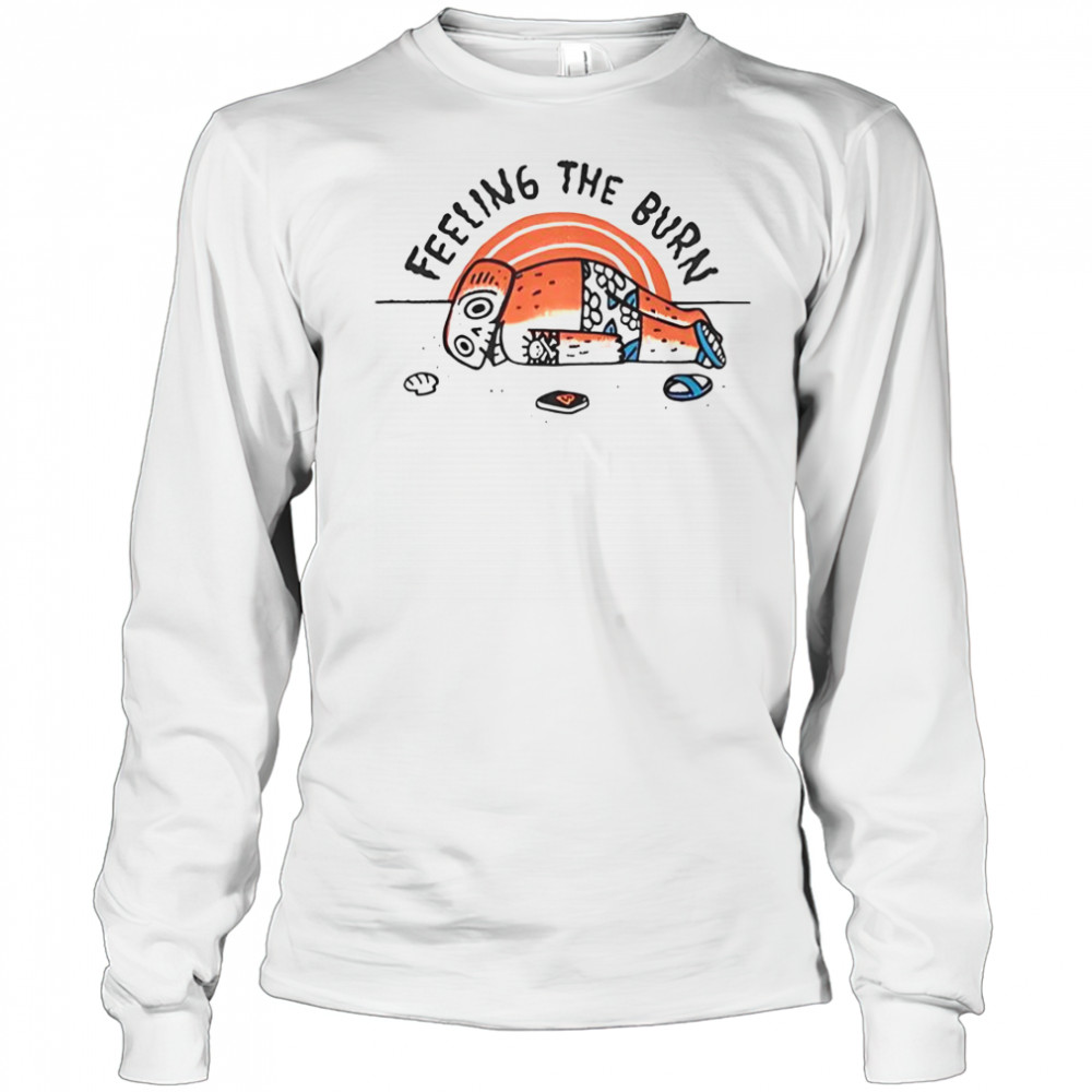 Feeling The Burn Sunburn At The Beach T-Shirt Long Sleeved