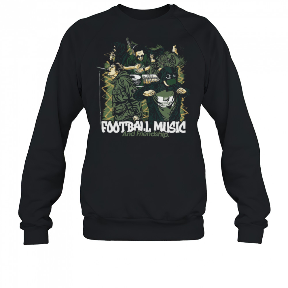 Football Music and Friendship Graphic T Shirt Sweatshirt