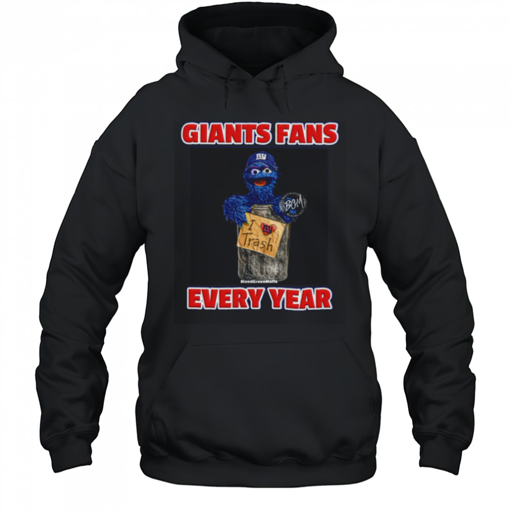 Giants Fans Every Year Trash Can Edition T Shirt Hoodie