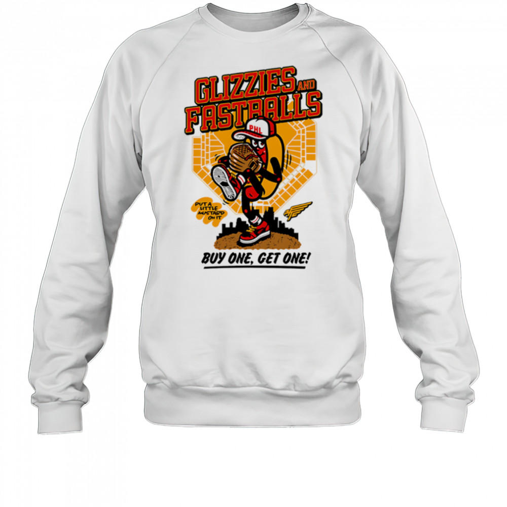 Glizzies and Fastballs buy one get one shirt Sweatshirt