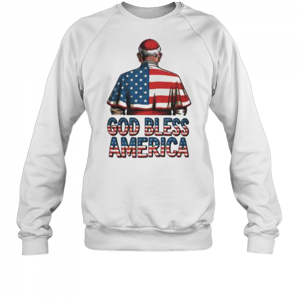 God Bless America Pope Leo XIV Robert Prevost Shirt Sweatshirt