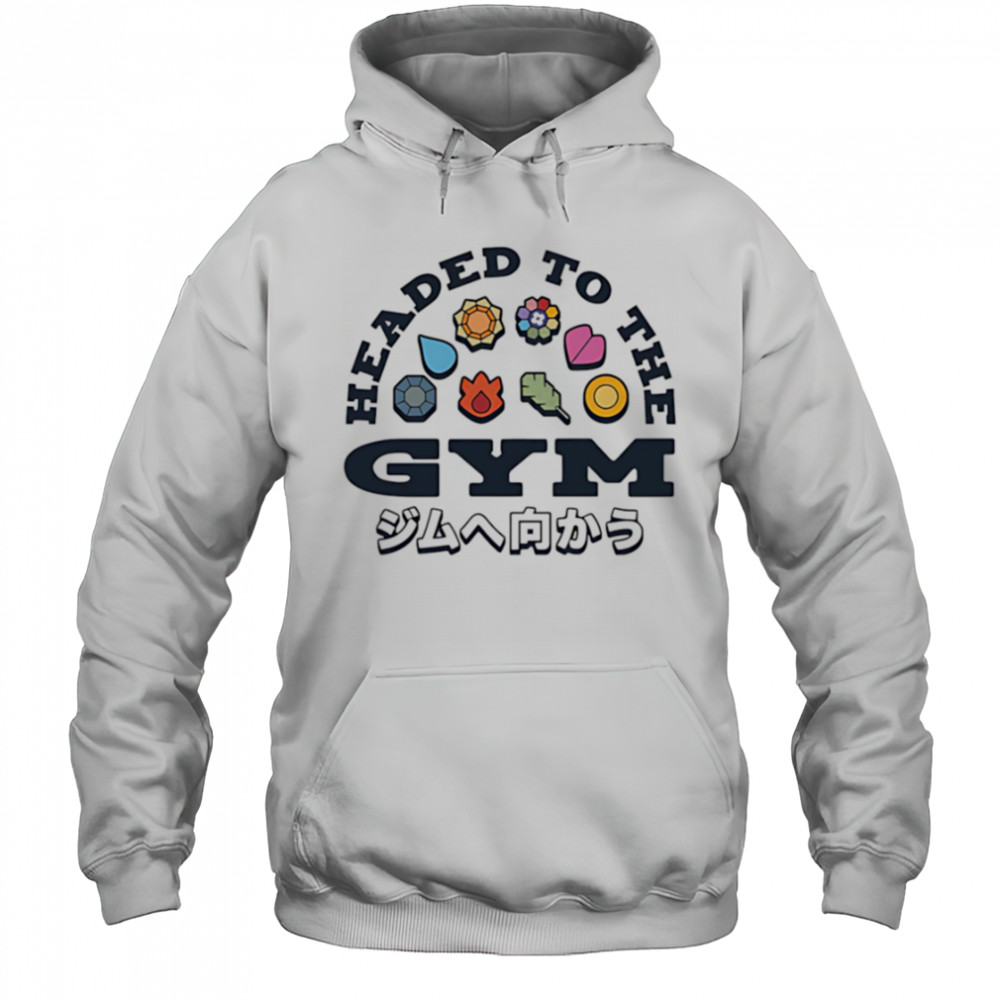 Headed to the Gym JP shirt Hoodie