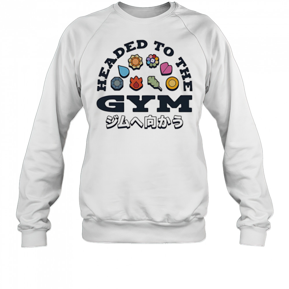 Headed to the Gym JP shirt Sweatshirt