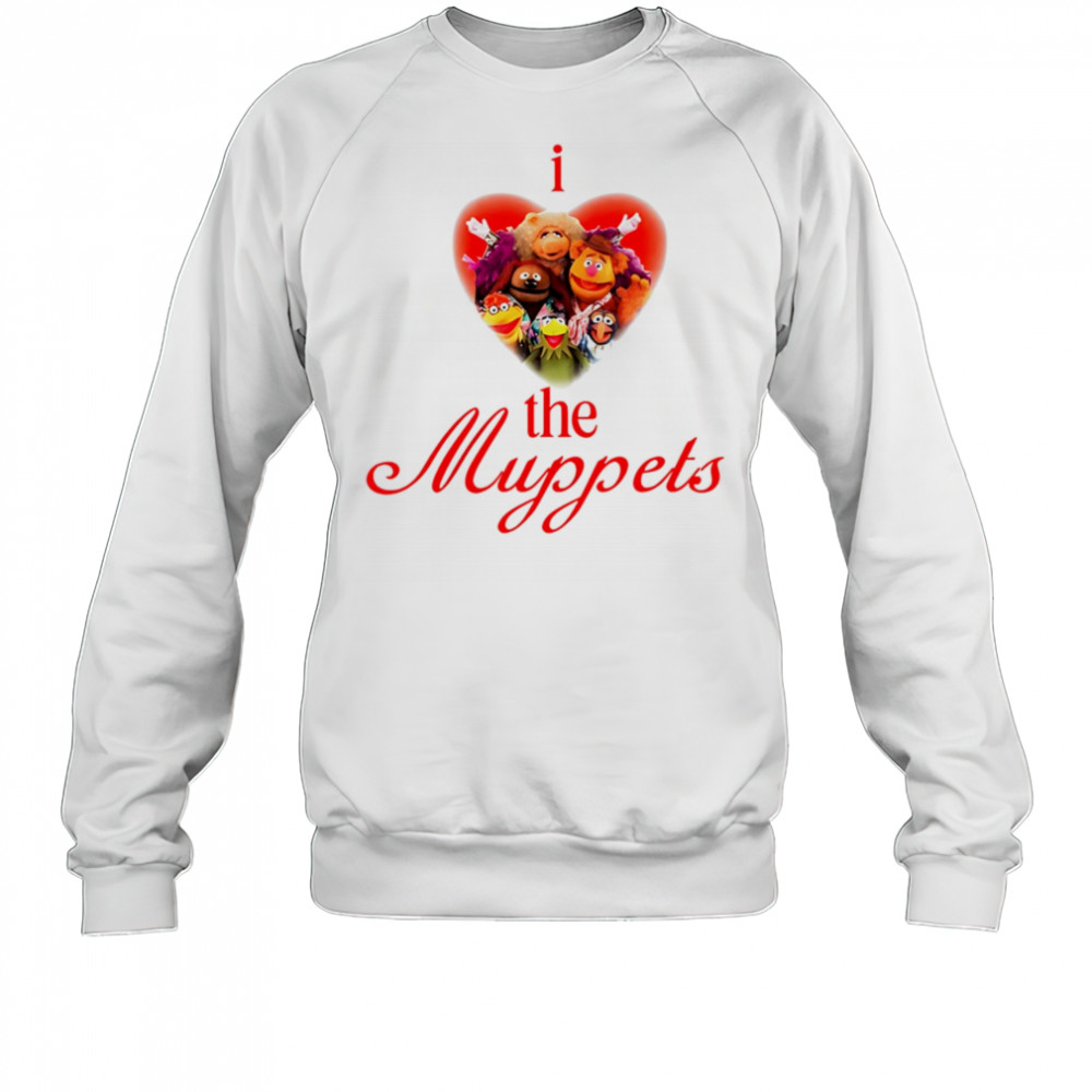 I Love The Muppets Sweatshirt