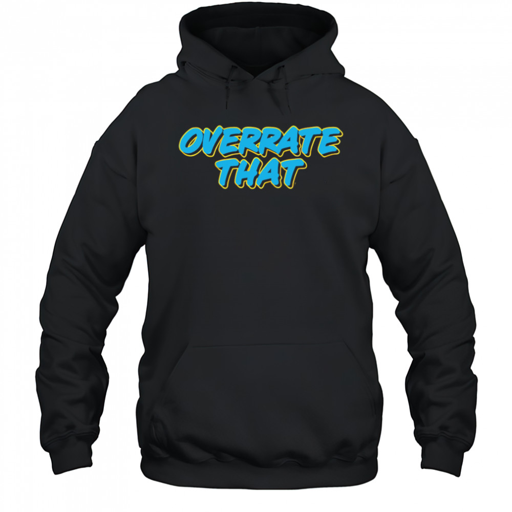 Indiana Pacers Overrate That shirt Hoodie