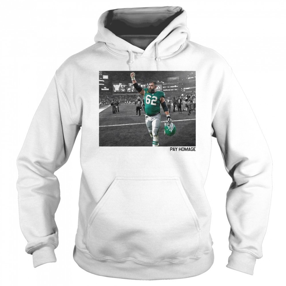 Jason Kelce Pay Homage T-shirt Sweatshirt