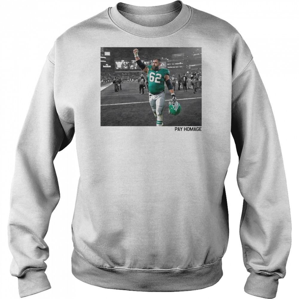 Jason Kelce Pay Homage T-shirt Hoodie