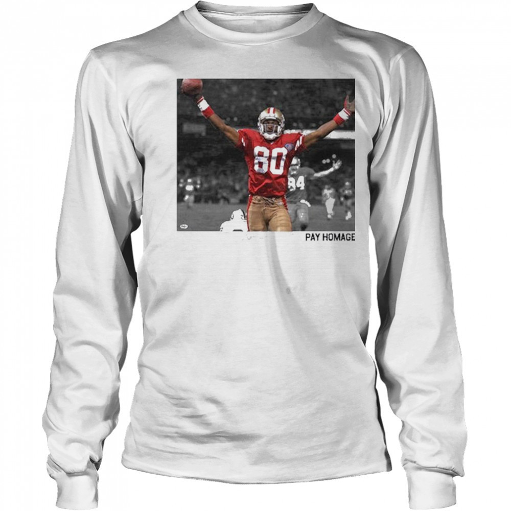 Jerry Rice Pay Homage T-shirt Long Sleeved
