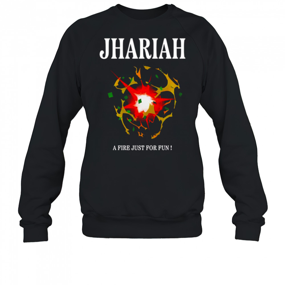 Jhariah Clare Fire4fun shirt Sweatshirt