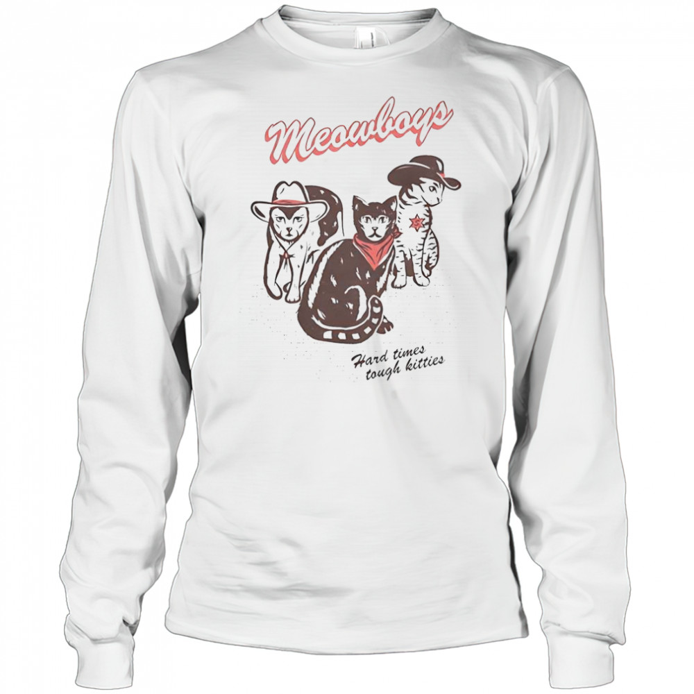 Joywave Meowboys Hard Times Tough Kitties T-Shirt Long Sleeved