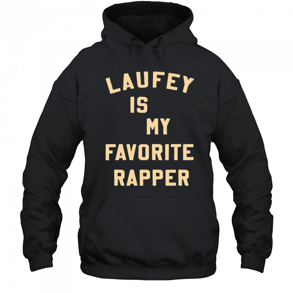 Laufey Is My Favorite Rapper shirt Hoodie