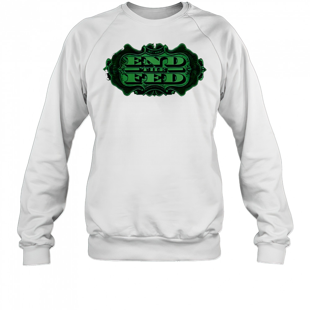 Liberty maniacs end the fed shirt Sweatshirt