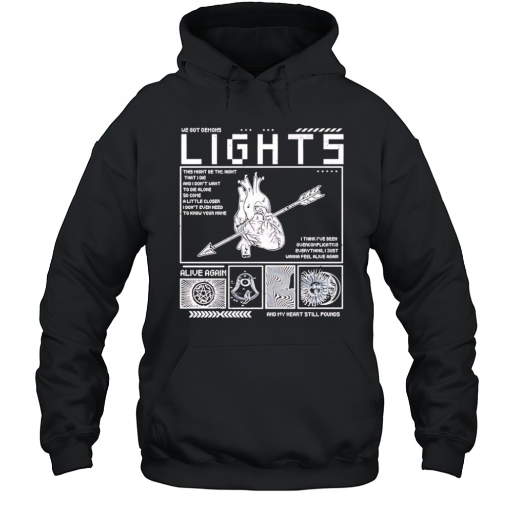 Lights Alive Again lyric shirt Hoodie