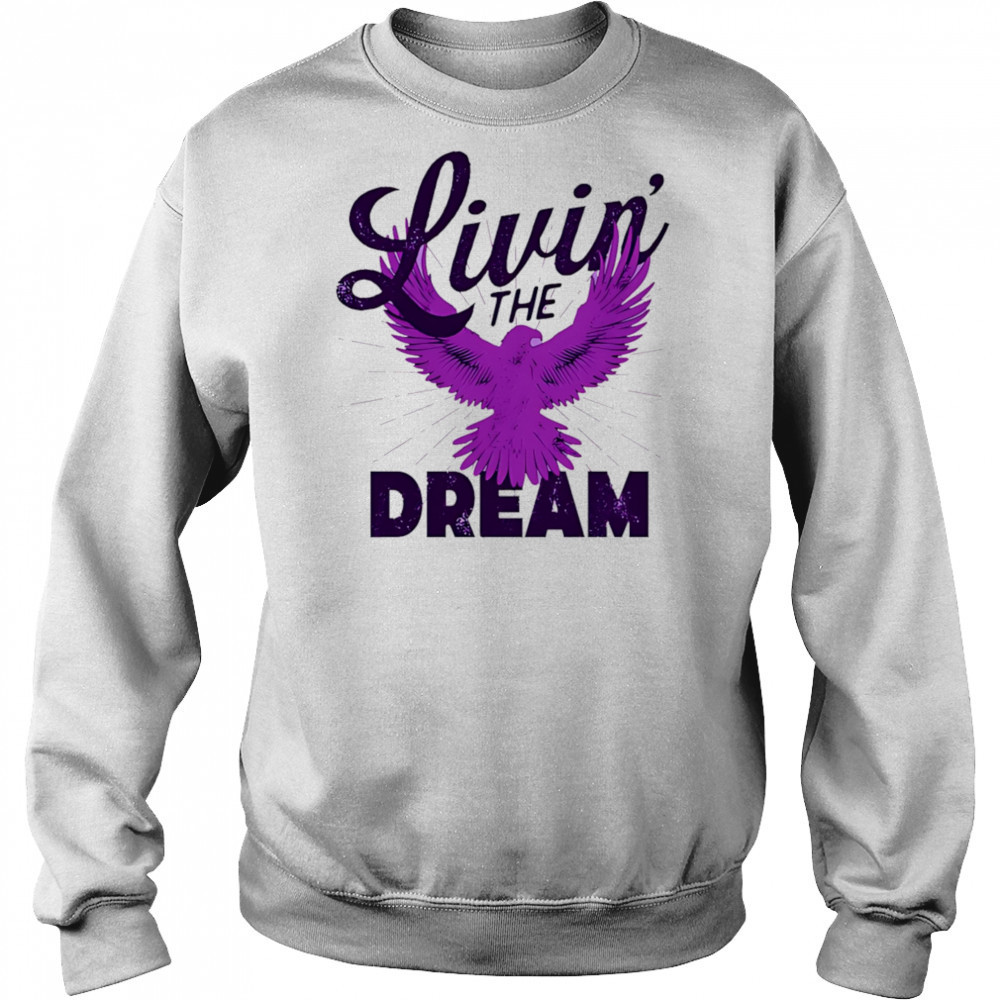Livin’ the Dream Eagles shirt Hoodie