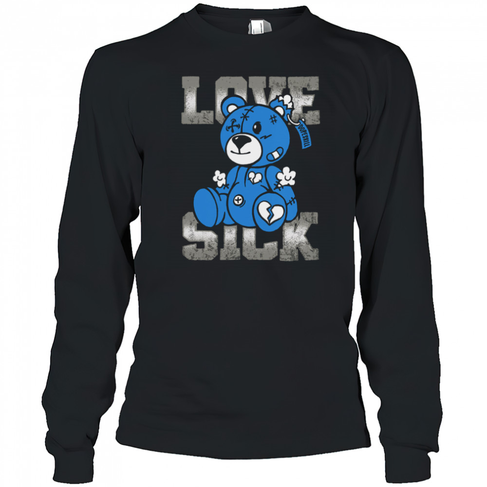 Love Sick Teddy Bear T Shirt Long Sleeved