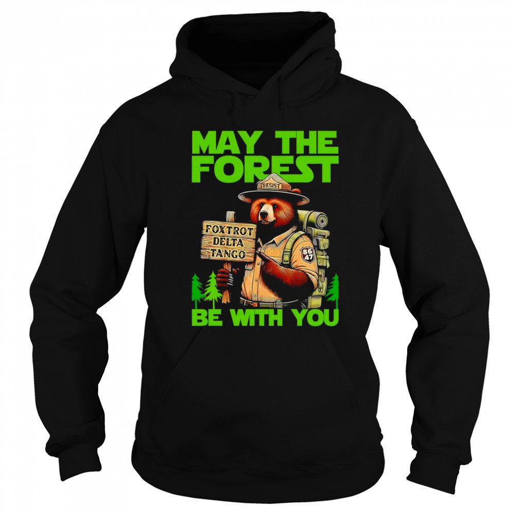 May the Forest be with you shirt Sweatshirt