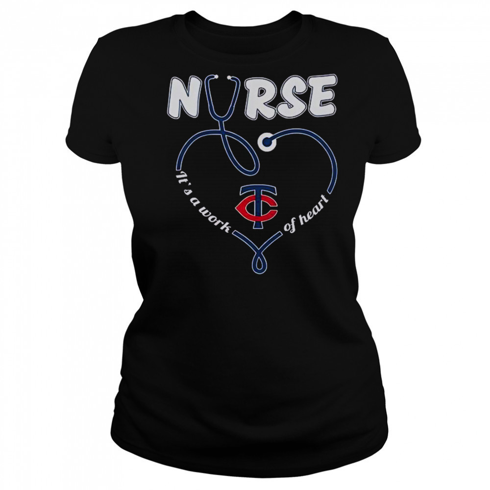 Minnesota Twins Nurse It’s A Work Of Heart T-Shirt Women's T-shirt