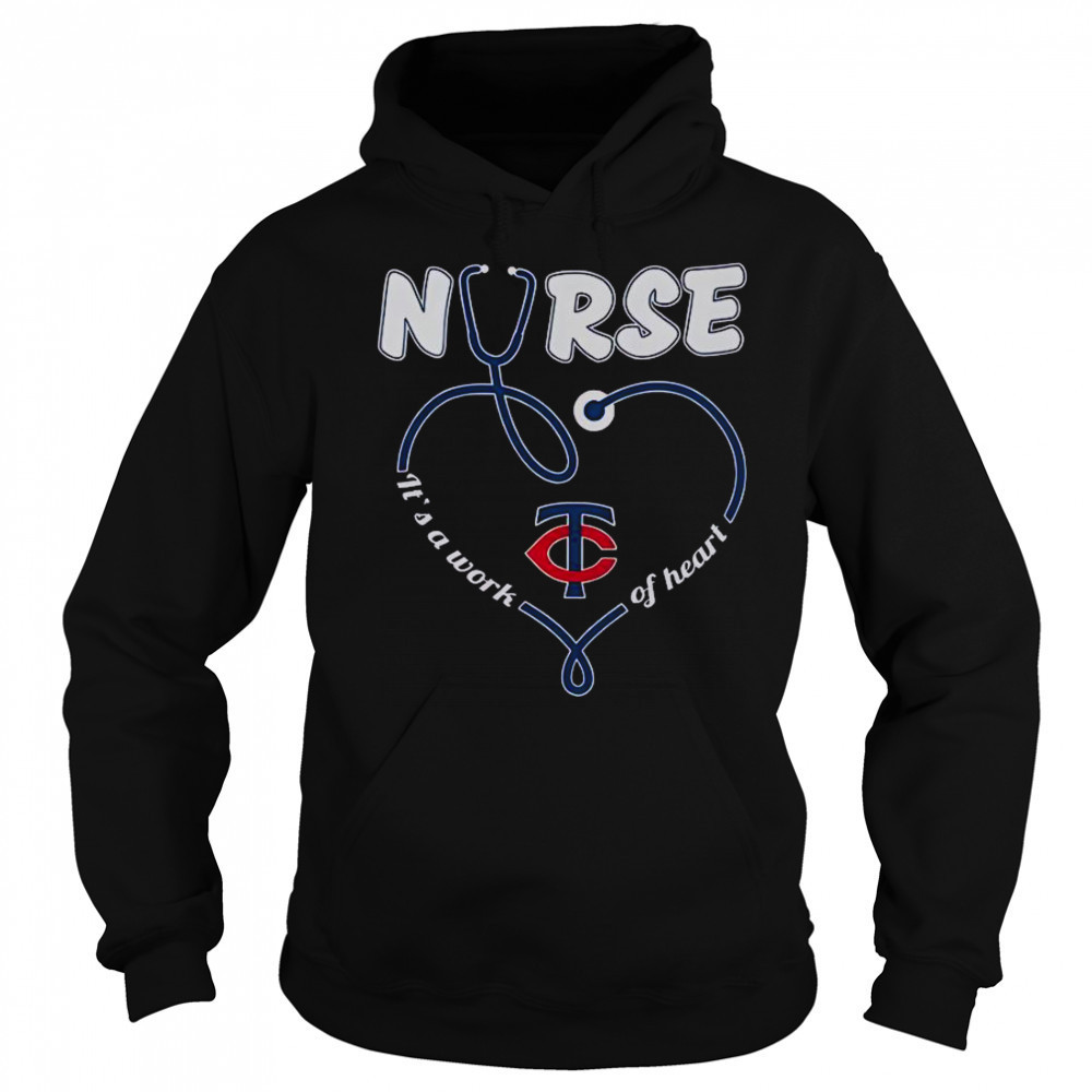 Minnesota Twins Nurse It’s A Work Of Heart T-Shirt Sweatshirt